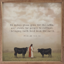 Load image into Gallery viewer, He Makes Grass Grow Psalm
