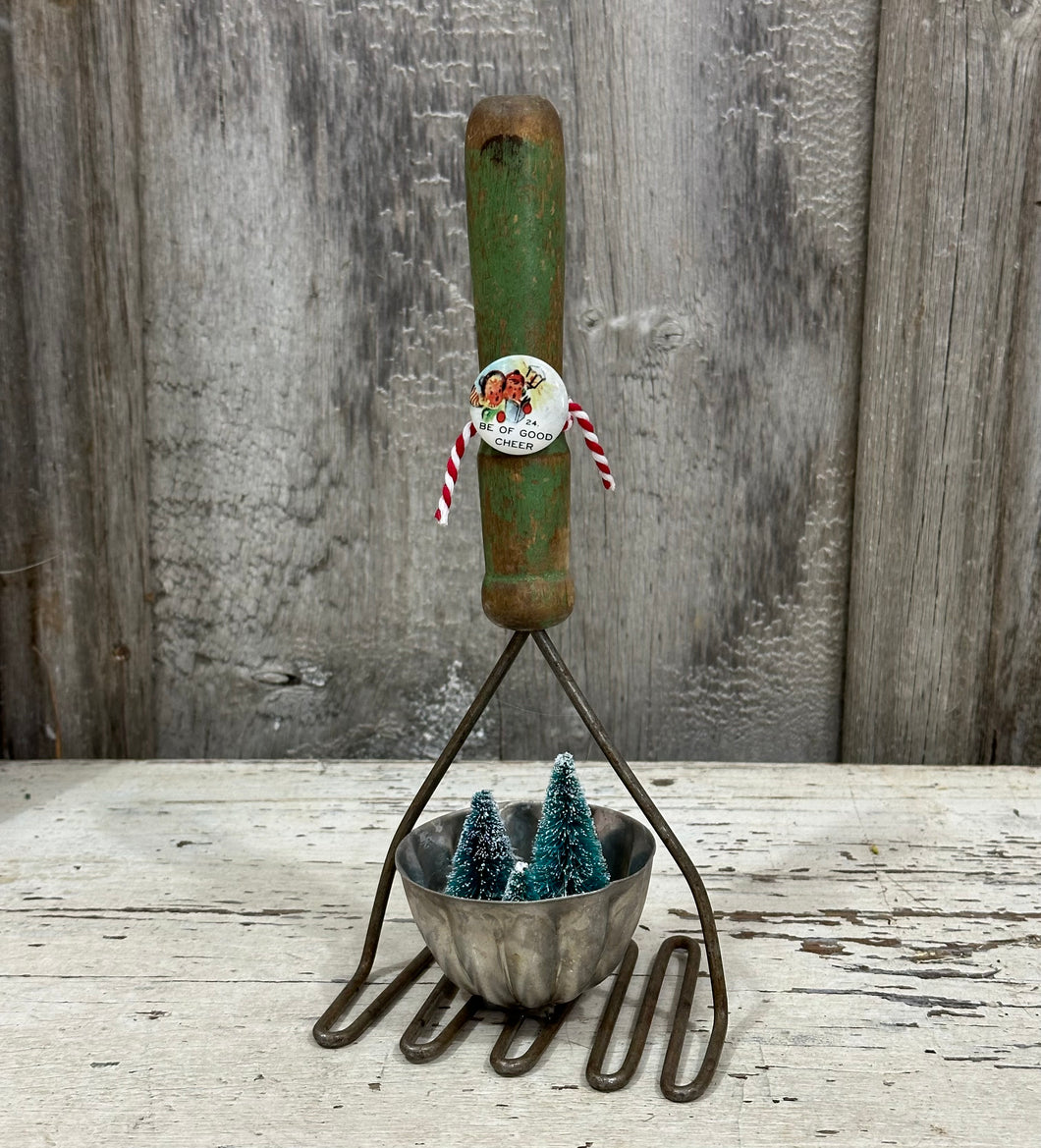 Be of Good Cheer Masher (trees)