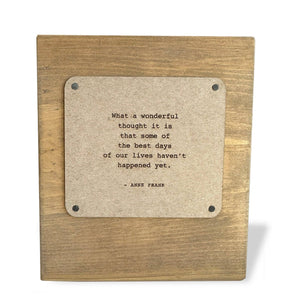 Anne Frank Best Days Quote Inspirational Block