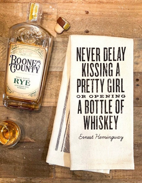 Never Delay Kissing a Pretty Girl kitchen towel